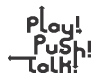 playpushtalk.gif